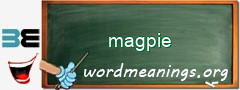 WordMeaning blackboard for magpie